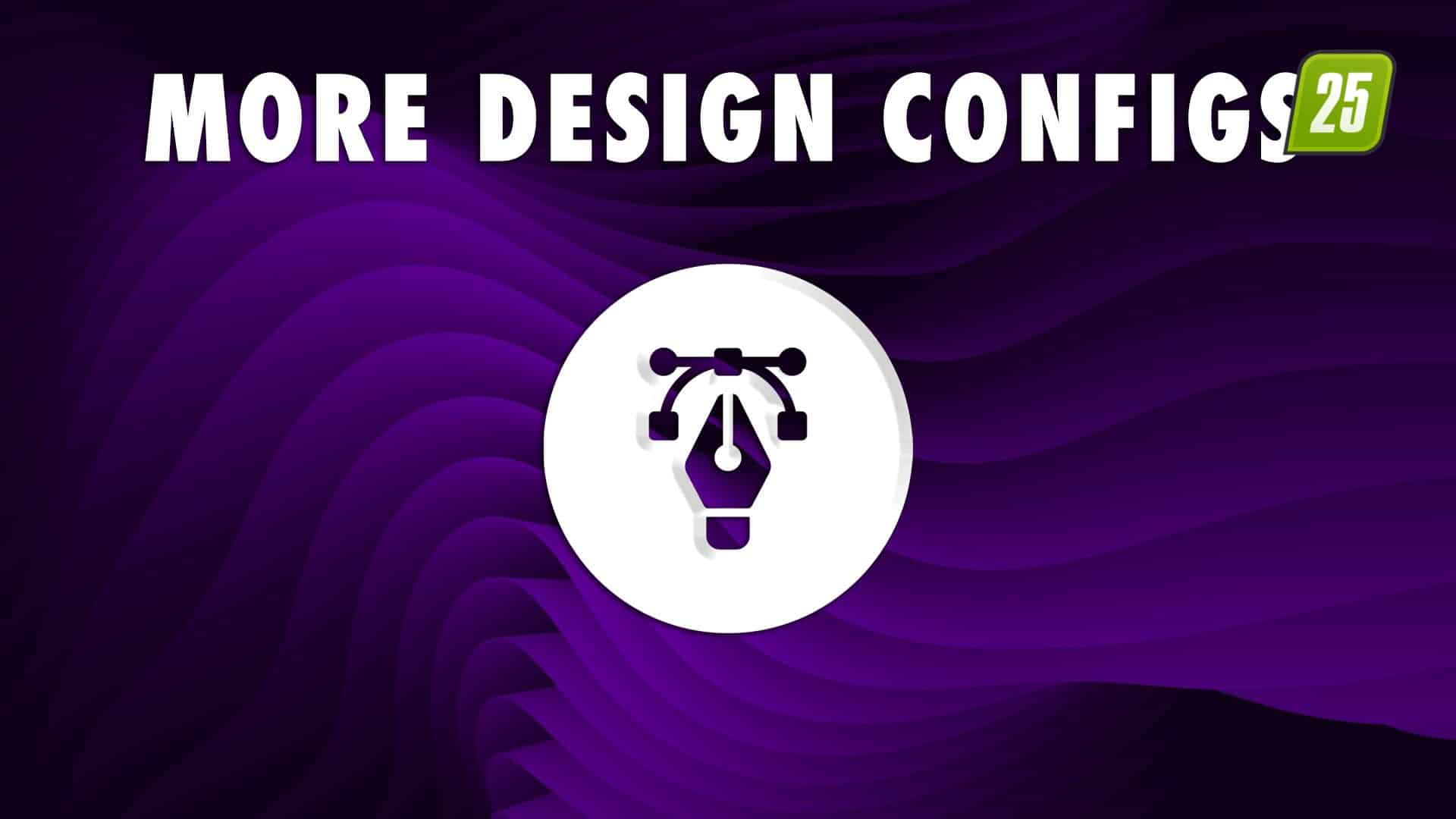 Weitere Design-Konfigurationen